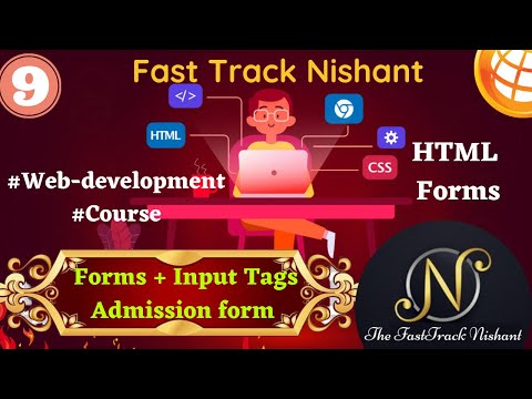 9}.HTML Forms|| How to make Forms in HTML ? || Input Tags || Admission Form Demo in HTML || {Hindi}
