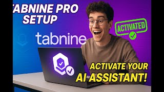 Tabnine Pro Setup: Activate Your AI Coding Assistant Today!
