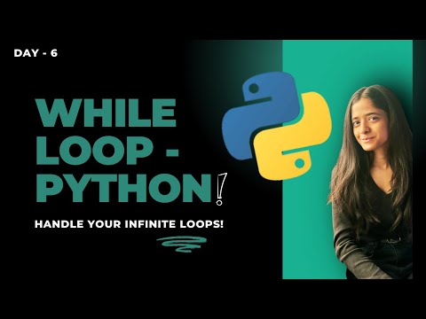 While Loops with Python! DAY-6!