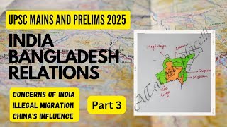 India Bangladesh Relations| Part 3| International Relations UPSC #upsc #education #viralvideo