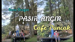 Cafe Puncak - Cafe di Puncak Bogor - Cafe Pasir Angin Puncak