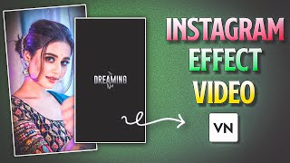 Trending Reels Video Editing Vn App | Trending Effect Reels Video Editing In Vn App