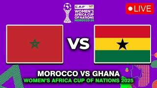🔴 MOROCCO VS GHANA SEMI FINAL WOMEN'S AFRICA CUP OF NATIONS 2025 PREVIEW & PREDICTIONS