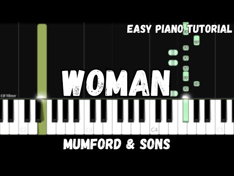 Mumford & Sons - Woman (Easy Piano Tutorial)