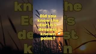 EARTH'S DEEPEST #triviaverse #funfacts #history #generalknowledge #educate #learn #interesting #fun