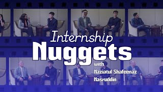 Internship Nuggets | Real-World Advice for Young Professionals with Naziatul Shafeenaz Nasruddin