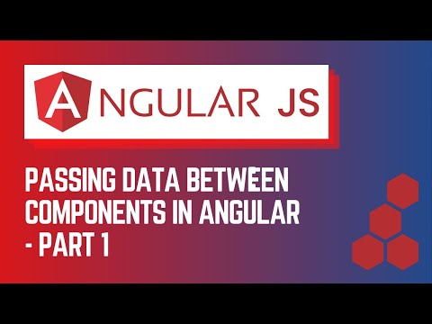 Passing Data Between Components in Angular - Part 1