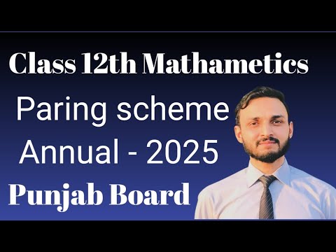 Mathematics Class 12th Paring Scheme 2025 / National Curriculum of Pakistan
