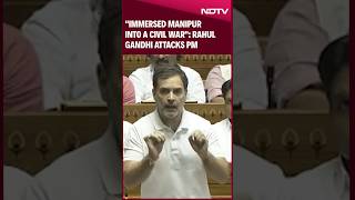 Rahul Gandhi Manipur Speech | Rahul Gandhi Accuses Government Of Pushing Manipur Into 'Civil War'