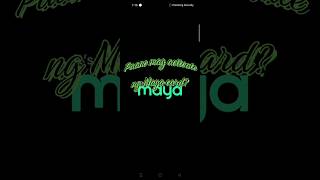Paano mag activate ng maya card #mayacardactivation #maya #mayacard