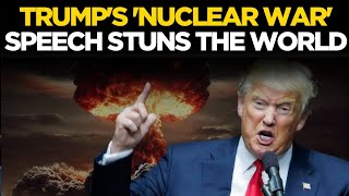LIVE | ‘World War 3 In…’: Trump STUNNING Nuclear Warning Shocks Europe, Middle East | FULL SPEECH