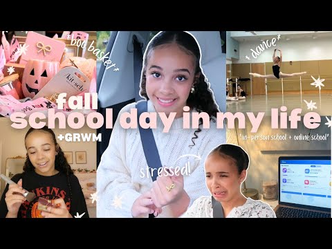 fall school day in my life vlog | *GRWM* *in-person school + online school* *dance* *boo basket*