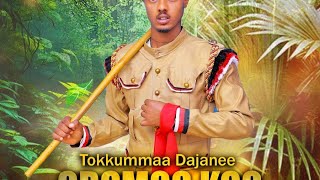 Tokkummaa Dajanee /Yaa Biree too/ New Ethiopian Oromo Music 🎶 (2025) Official Video