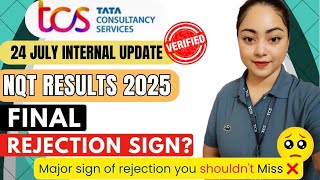 TCS NQT Interview Result 2025: Major Rejection Sign ❌ Revealed | 24 July Insider Update | #tcsnqt