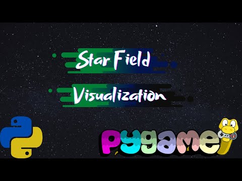 Star Field Visualization | Python Pygame
