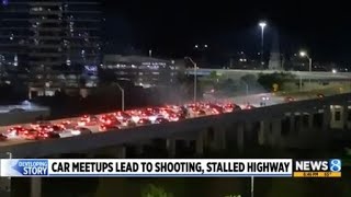 Car meetups lead to shooting, stalled highway