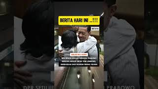 DPR SETUJUI ATURAN PRESIDEN PRABOWO BERIKAN ABOLISI