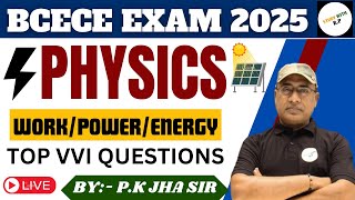 Bihar Bsc nursing exam 2025 Physics Work/power/energy Top vvi MCQ || bihar bcece Class 2