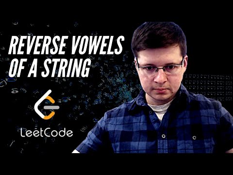 Leetcode Challenge - Reverse Vowels of a String