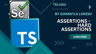 Part 6: Hard Assertions In Selenium With Typescript | #telugu #selenium #typescript #assertion