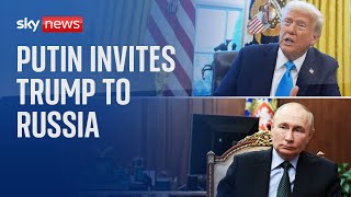 Trump says he will visit Russia and host Putin as war negotiations to start 'immediately'