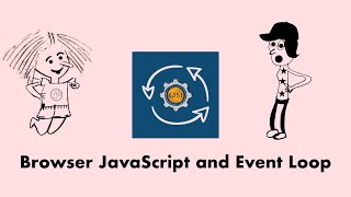 Browser JavaScript and Event Loop - Course Overview