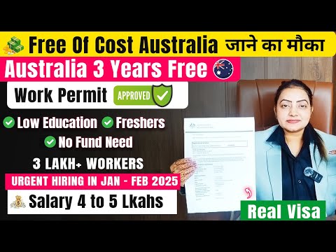 Australia 🇦🇺 Free Work Permit Visa 2025 | Live Australia Work Permit Approval | 3 Lakh+ Packing Jobs