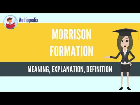 What Is MORRISON FORMATION? MORRISON FORMATION Definition & Meaning
