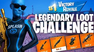 Legendary loot only!!!!