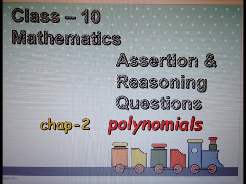 #CBSE-CLASS-10 #MATHS #ASSERTION & REASONING QUESTIONS CHAP-2 POLYNOMIALS