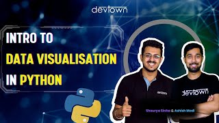 26. Data Visualisation in Python | A Introduction