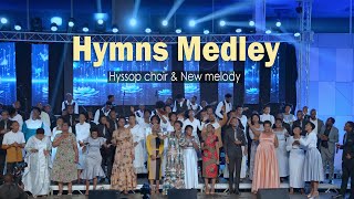 Hyssop choir | Hymns Medley ft New melody (74&120 Gushimisha) Zamar concert