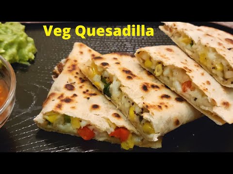 Veg Quesadilla Recipe | Quesadilla | Mexican Chessey Quesadilla Recipe | Tortilla Recipe