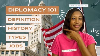 What Is Diplomacy? | Definition, History, Types, & Jobs