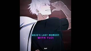 Yuji's Last Moment With Gojo & Sukuna 😳☠️ || Jujutsu kaisen #gojo #sukuna #yuji