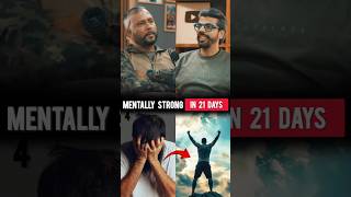 MENTALLY STRONG IN 21 DAYS 🧘| COL-RAJEEV BHARWAN | GORKHA RIFLES | #shorts #parasf #motivation #army