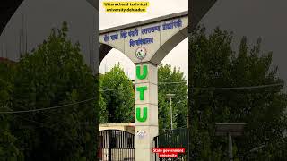 Uttarakhand technical university dehradun - UTU #careeradvisor24 #ca24study #reels