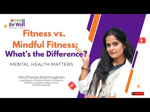 Exploring Mindful Fitness: A New Approach to Health with Dr. Dhanya | Be Well Hospitals