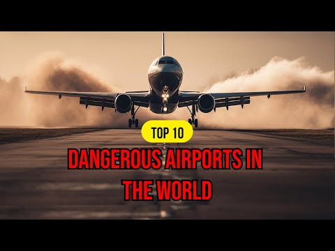 Top 10 Most Dangerous Airports in the World | Risky Landings & Extreme Runways!