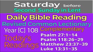 2025.March.15. SATURDAY, before Second Sunday in Lent: Revised Common Lectionary Year [C]-108