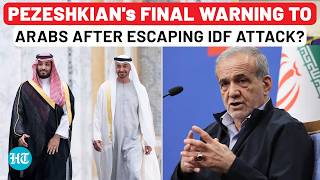Iran's Angry Final Warning To Arabs After Pezeshkian Assassination Bid Revelation?| Israel| Nuclear