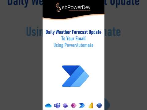 Daily Weather Forecast Update to your Email using Power Automate | #sbPowerDev