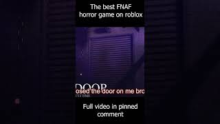 playing the best Fnaf game on roblox #shorts #robloxhorror  #game #robloxnews