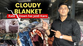 Top Quality Cloudy Blanket Rate Down Hai Jaldi Kharid Lo Direct Factory Se #blanket #msbulkstock