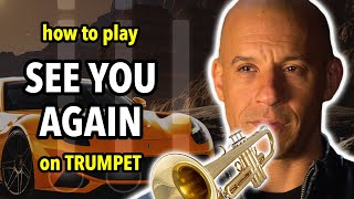 How to play See You Again on Trumpet | Brassified