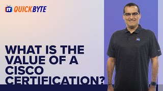 What is the Value of a Cisco Certification? | An ITProTV QuickByte