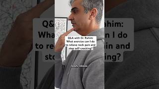 Q&A with @DrRahim: What exercise can I do to relieve neck pain and stop self-cracking? #shorts
