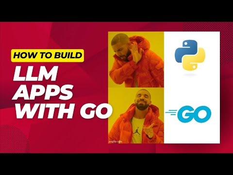 Forget Python! Build LLM Applications in Go!