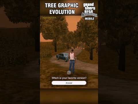 Gta: San Andreas Tree Graphic Evolution