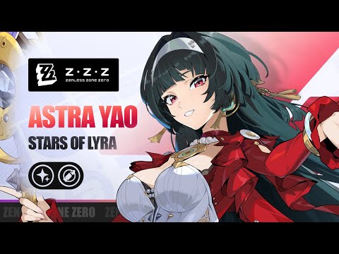 Agent Combat Intel: Astra Yao | Zenless Zone Zero